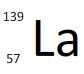 isotope lanthane 139 isotope lanthane 139
